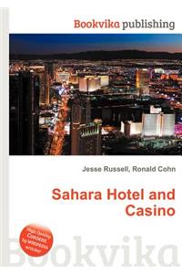 Sahara Hotel and Casino