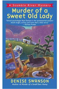 Murder of a Sweet Old Lady: A Scumble River Mystery