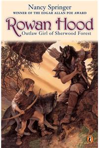 Rowan Hood: Outlaw Girl of Sherwood Forest