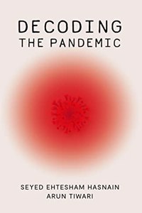 Decoding the Pandemic