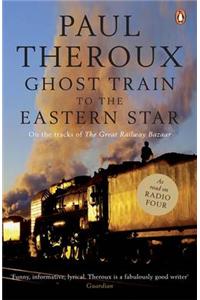 Ghost Train to the Eastern Star