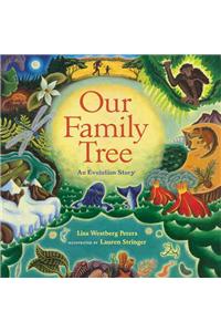 Our Family Tree: An Evolution Story