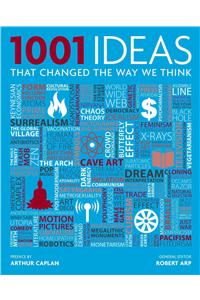 1001 Ideas That Changed the Way We Think