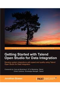 Getting Started with Talend Open Studio for Data Integration