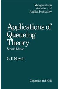 Applications of Queueing Theory