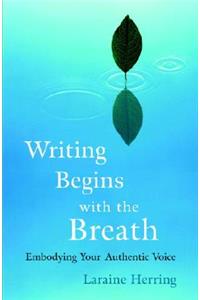 Writing Begins with the Breath