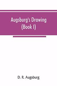 Augsburg's drawing (Book I)