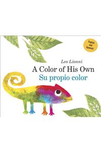 Su Propio Color (a Color of His Own, Spanish-English Bilingual Edition)