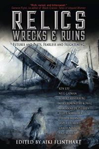 Relics, Wrecks and Ruins