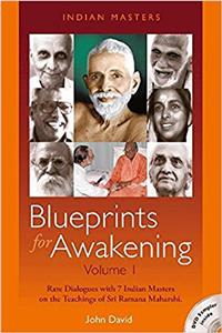 Blueprints for Awakening -- Indian Masters (Volume 1)