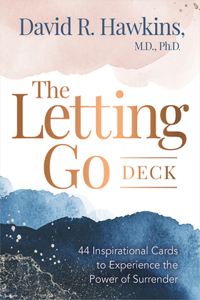 Letting Go Deck: 44 Inspirational Cards to Experience the Power of Surrender