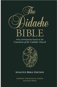 Didache Bible-RSV: With Commentaries Based on the Catechism of the Catholic Church, Ignatius Edition