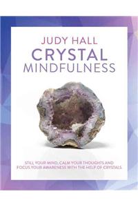 Crystal Mindfulness