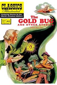 Gold Bug and Other Stories: (Includes the Gold Bug, the Tell-Tale Heart, the Cask of Amontillado)