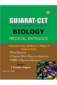 Gujarat-CET Biology: Medical Entrance (OLD EDITION)