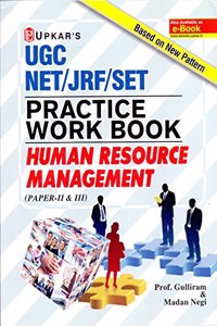 UGC NET/JRF/SET Practice Work Book HUMAN RESOURCE MANAGEMENT (Paper-II & III)