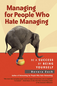 Managing for People Who Hate Managing