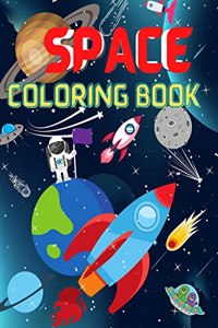 Space Coloring Book: Fantastic Outer Space Coloring with Planets, Astronauts, Space Ships, Rockets (Children's Coloring Books)