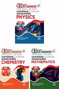 43 Years JEE Advanced (1978 - 2020) + JEE Main Chapter wise & Topic wise Solved Papers Physics, Chemistry & Mathematics 16th Edition