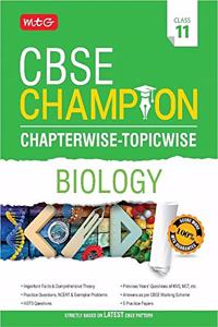CBSE Champion Chapterwise-Topicwise - Biology Class 11