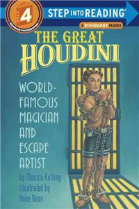 Great Houdini: World Famous Magician & Escape Artist