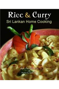 Rice & Curry: Sri Lankan Home Cooking: Sri Lankan Home Cooking