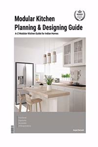 Modular Kitchen Planning & Designing Guide: A-Z Modular Kitchen Guide for Indian Homes