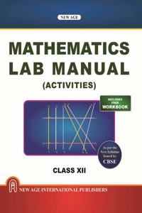 Mathematics Lab Manual (Activities) For Class- Xii