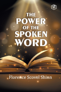 Power of the Spoken Word