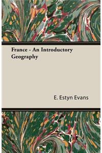 France - An Introductory Geography