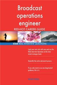 Broadcast operations engineer RED-HOT Career; 2568 REAL Interview Questions