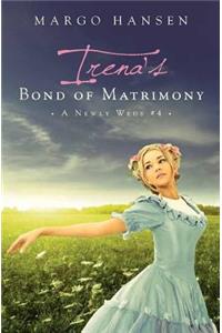 Irena's Bond of Matrimony