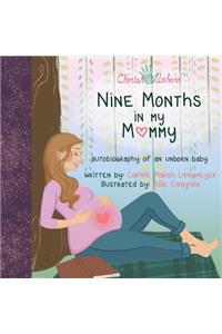 Nine Months in My Mommy