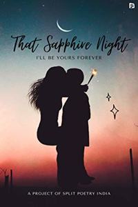 That Sapphire Night: I'll be yours forever