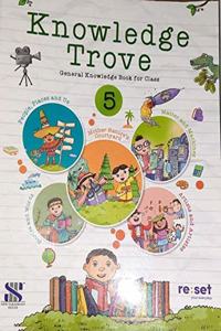 Knowledge Trove General Knowledge Book for Class 5