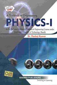 A Textbook of engineering PHYSICS-I (As per latest syllabus of diploma iin engineering courses under jharkhand university of technology ranchi )