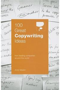 100 Great Copywriting Ideas From Leading Companies Around the World