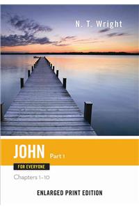 John for Everyone, Part 1: Chapters 1-10