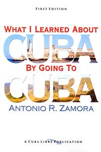 What I Learned About Cuba By Going To Cuba