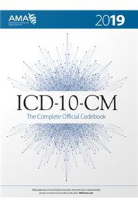 ICD-10-CM 2019 the Complete Official Codebook