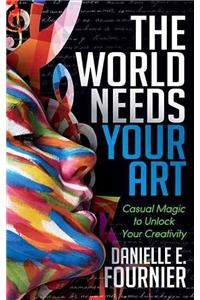 World Needs Your Art