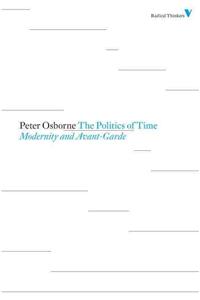 Politics of Time: Modernity and Avant-Garde