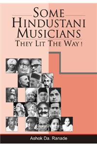 Some Hindustani Musicians: They Lit the Way!