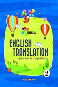 Dhruv English Translation (Grammar & Composition) Class 2 (English, Paperback, Pennel Of Author)