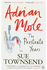 Adrian Mole: The Prostrate Years