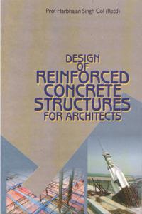 Design of Reinforced Concrete Structures for Architects