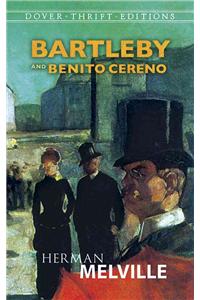 Bartleby and Benito Cereno