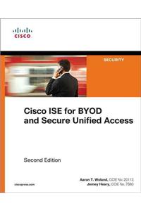 Cisco Ise for Byod and Secure Unified Access