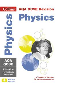 AQA GCSE 9-1 Physics All-in-One Complete Revision and Practice