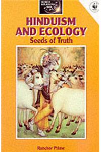 Hinduism and Ecology: Seeds of Truth